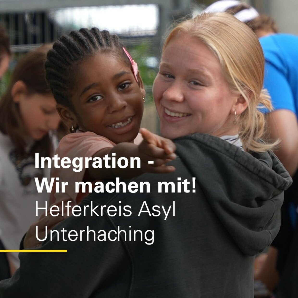 Integration - Wir machen mit! Helferkreis Asyl Unterhaching