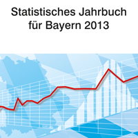 Statistisches Jahrbuch für Bayern 2013